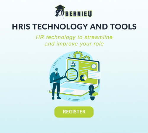 Register for BernieU HRIS Technology and Tools Course
